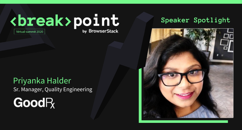 Breakpoint Speaker Spotlight: Priyanka Halder, GoodRx