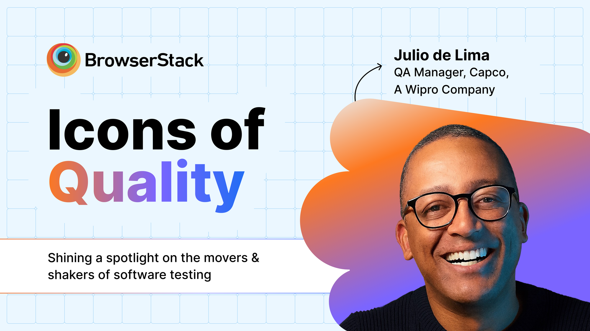 Honoring #IconsOfQuality: Julio de Lima, Capco, a Wipro Company