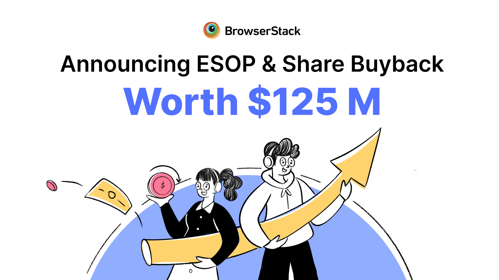 BrowserStack Announces $125M ESOP and Share Buyback