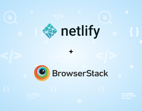 Troubleshoot QA issues faster with BrowserStack and Deploy Previews