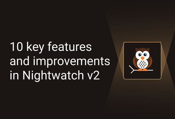 What's new in Nightwatch v2