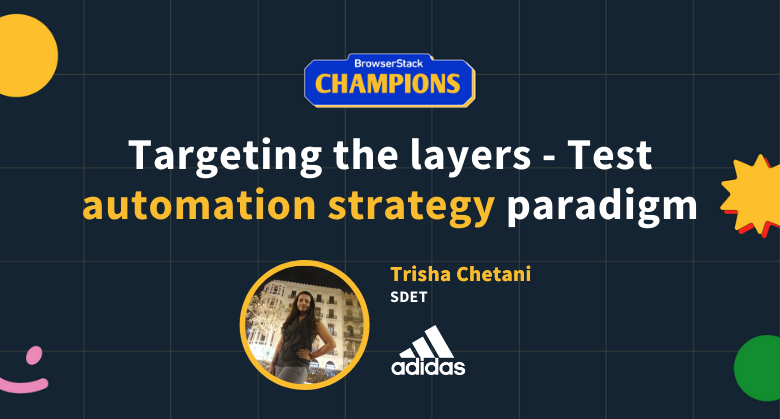 Targeting the layers - Test automation strategy paradigm