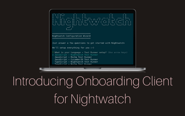 Introducing Onboarding Client for Nightwatch