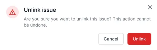 A confirmation modal with the warning message and the options to cancel or confirm unlinking the Jira ticket