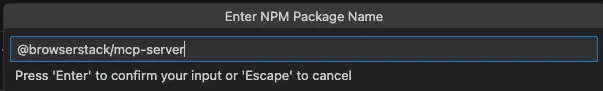 Screenshot showing the NPM package name input field where @browserstack/mcp-server should be entered