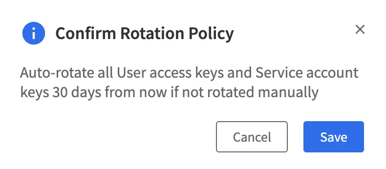 The Confirm Rotation Policy dialog explaining that keys auto-rotate after the selected duration if not rotated manually.