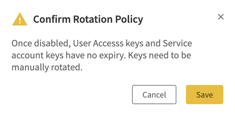 The Confirm Rotation Policy dialog warning that keys have no expiry once auto-rotation is disabled.