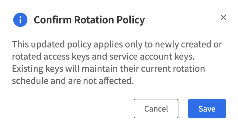 The Confirm Rotation Policy dialog confirming that the updated duration applies only to newly created or rotated keys.