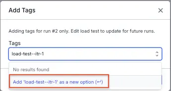Add Tags dialog with the option to add a typed value as a new tag for a single run