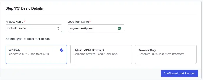 Step 1 of the load test setup with the API Only test type selected and the Configure Load Sources button.