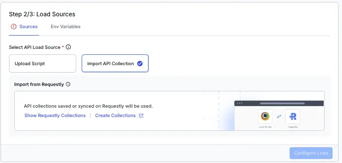 Load sources step with Import API Collection selected and the Show Requestly Collections link in the Import from Requestly panel.