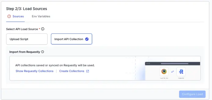 The Load Sources step with Import API Collection selected and the Import from Requestly panel showing collection links.