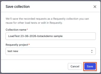 The Save collection dialog with a collection name and Requestly project