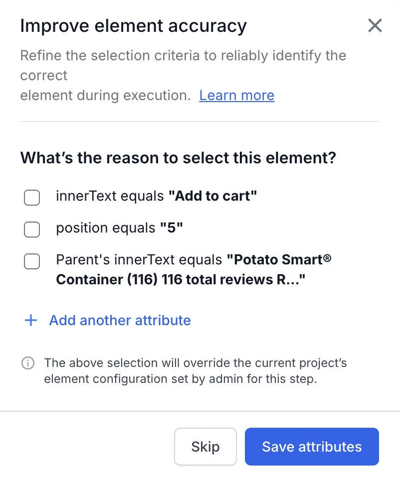 Displays the Improve element accuracy window with reasons to select element