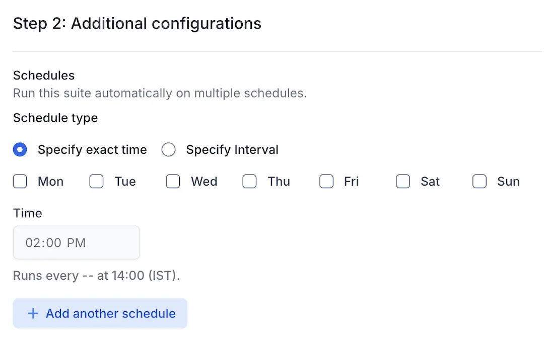The Schedules section of Step 2 Additional configurations listing two saved schedules with their days and times