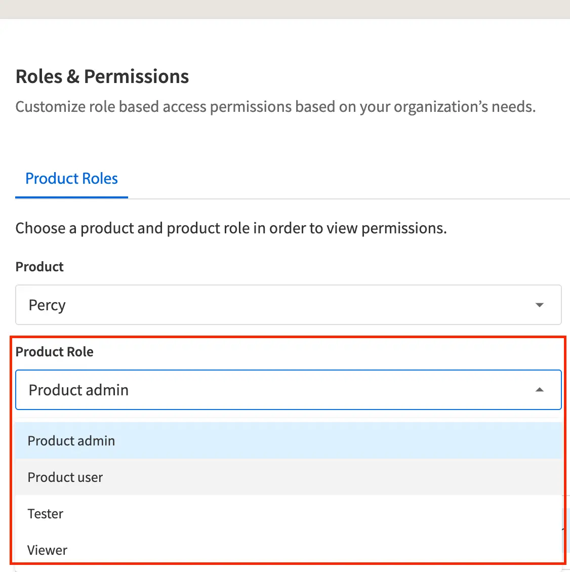 Select the product role you want to modify from the drop-down titled as Product Role