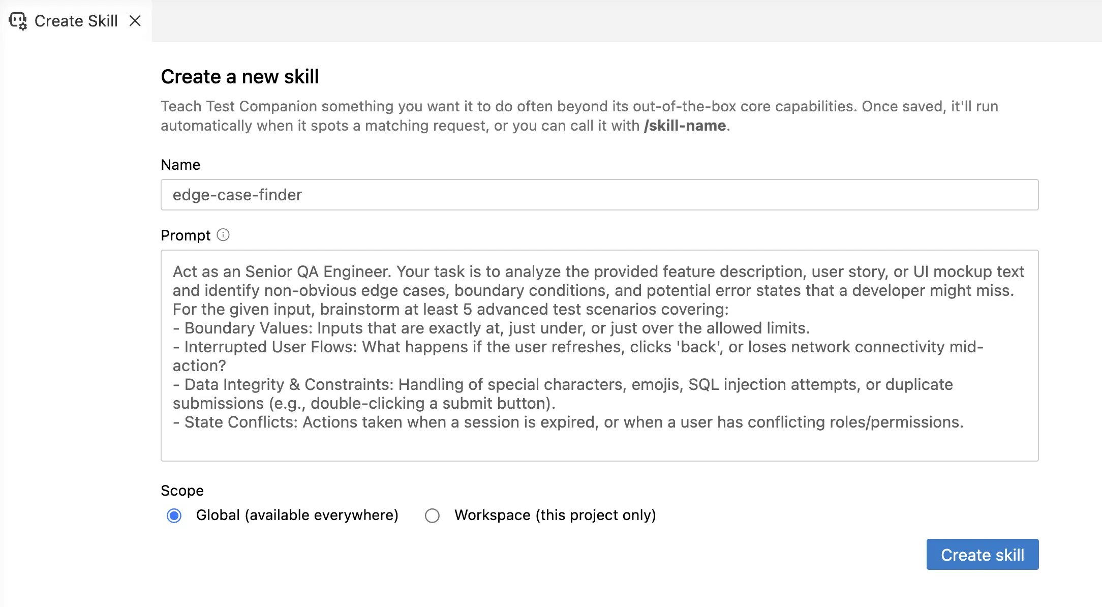 Create a new skill modal showing name, prompt, and global or workspace scope fields
