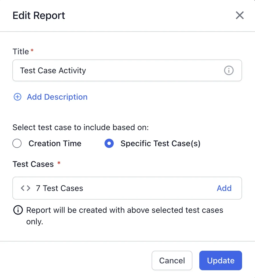 The Edit Report dialog for changing the title, description, and included test cases