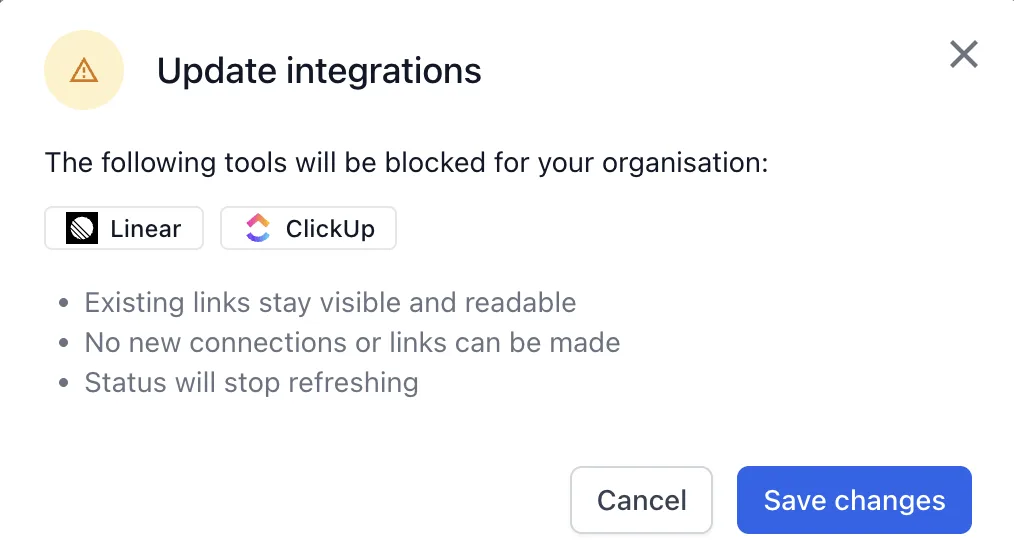 Update integrations dialog listing Linear and ClickUp with the effects of blocking them