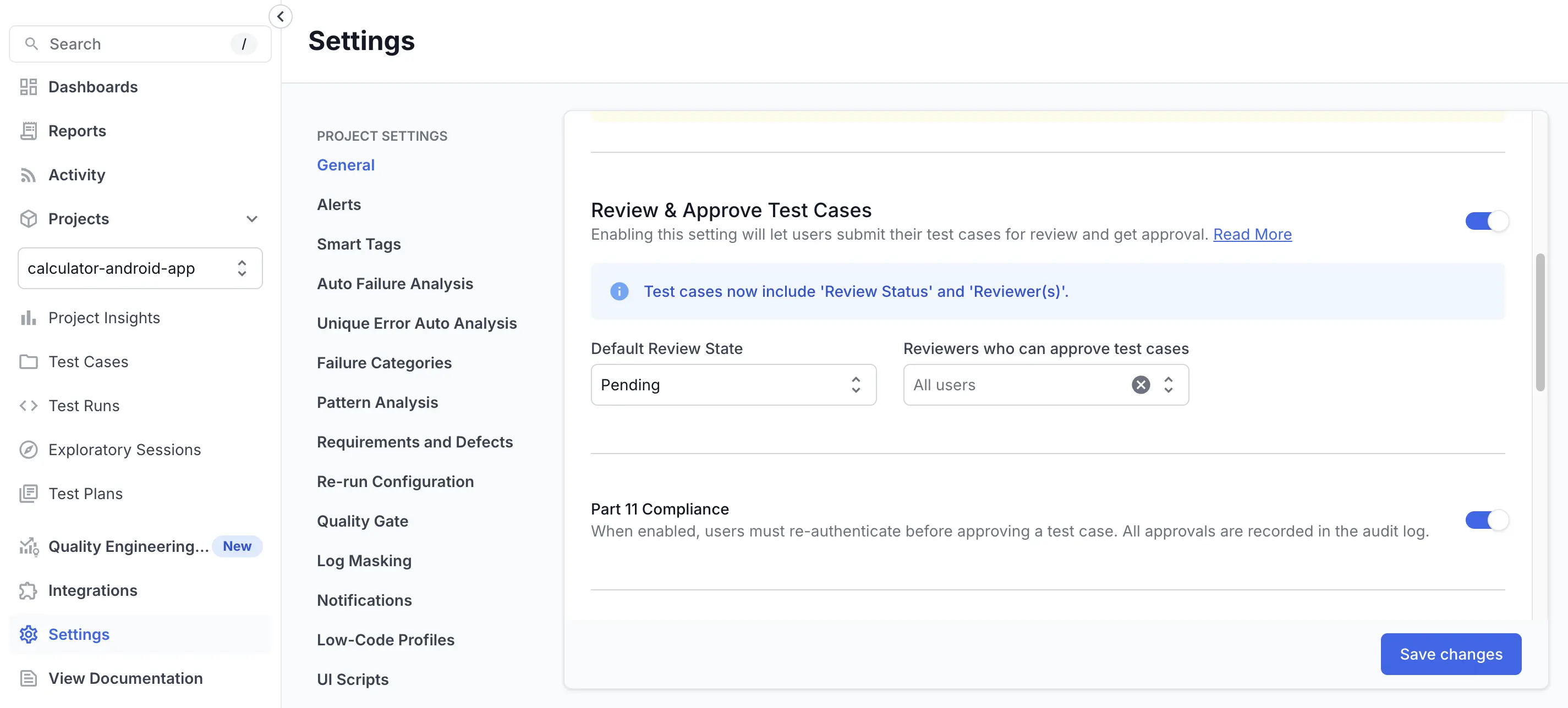 General settings with the Review & Approve Test Cases toggle and the Part 11 Compliance toggle both turned on