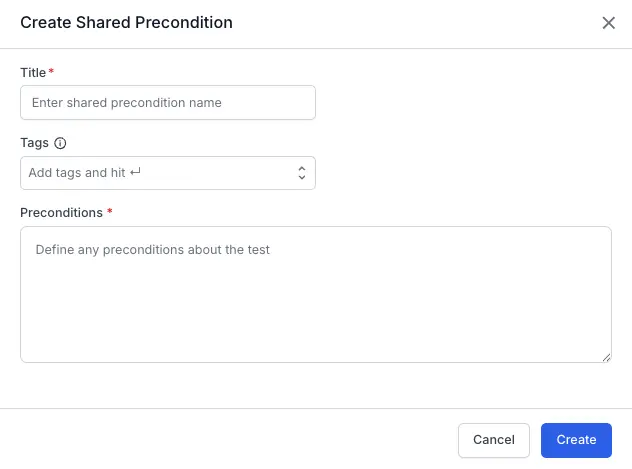 The Create Shared Precondition dialog with the rich text editor showing precondition content