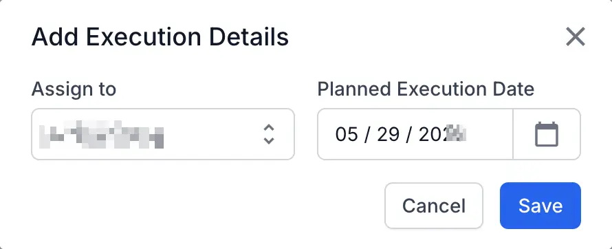 Add Execution Details modal opened from the bulk action bar, with Assign to and Planned Execution Date fields and Cancel and Save buttons