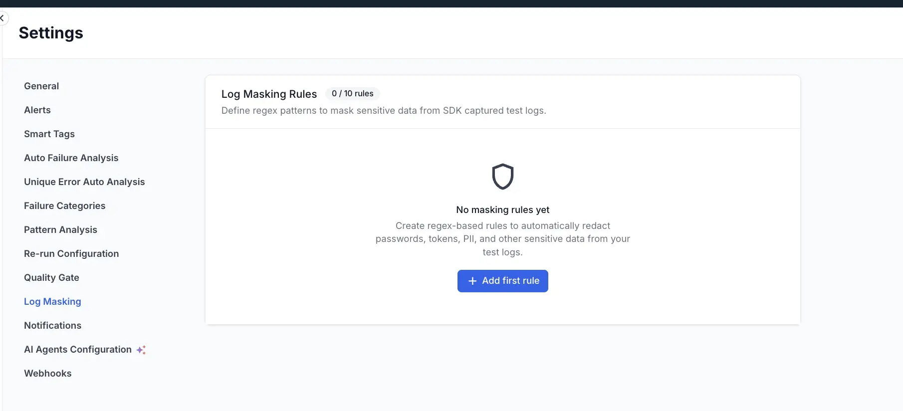 Log Masking settings page showing the empty state with an 'Add first rule' button