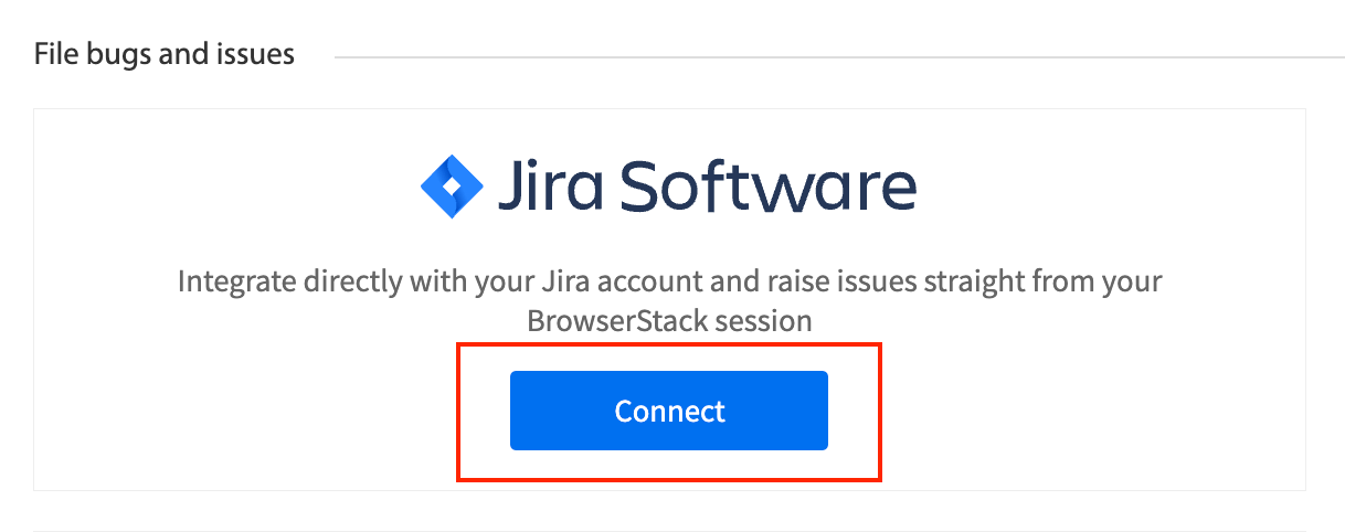 Select the Connect button under the Jira software logo in 'File bugs and issues section'