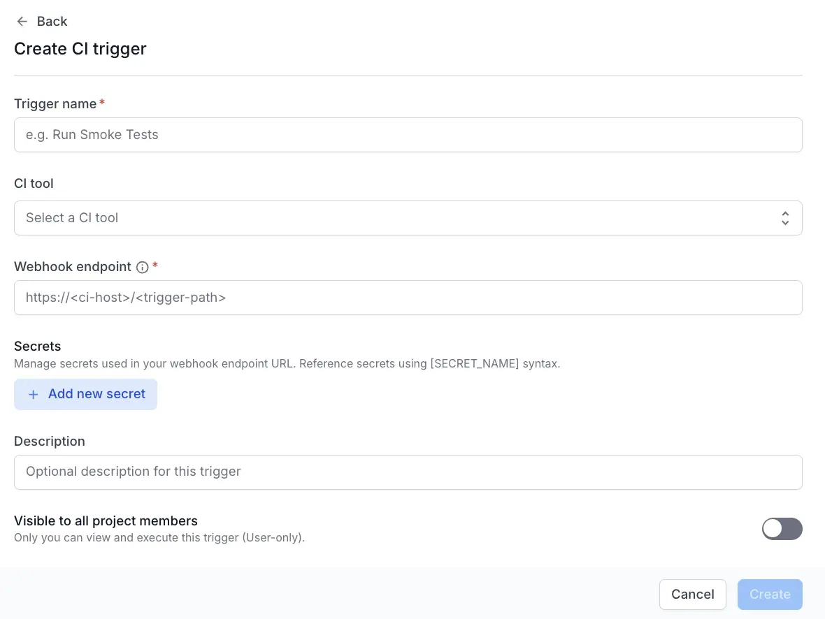 The Create CI trigger form with fields for trigger name, CI tool, webhook endpoint, secrets, description, and a visibility toggle.