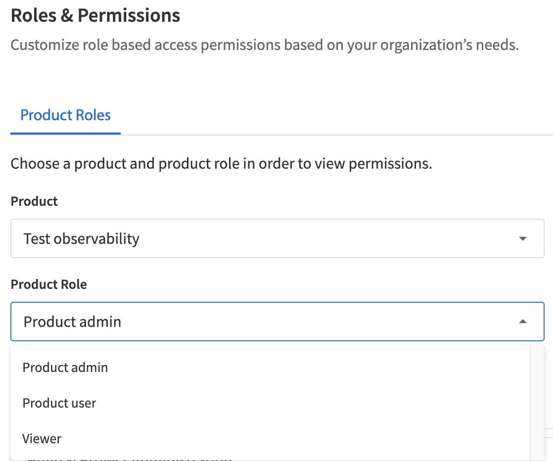 Select the product role you want to modify from the drop-down titled as Product Role - Observability