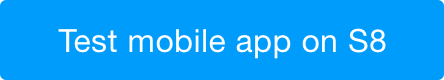 Test mobile app on S8