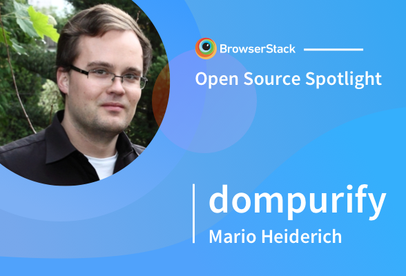 Open Source Spotlight: DOMPurify with Mario Heiderich